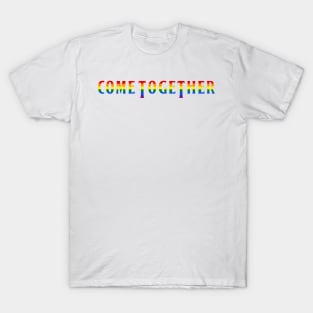 Come Together T-Shirt